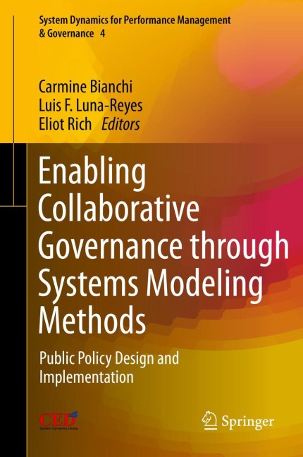 Enabling Collaborative Governance through Systems Modeling Methods: Public Policy Design and Implementation