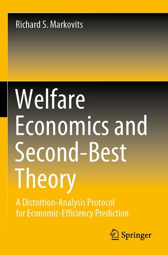 Welfare Economics and Second-Best Theory A Distortion-Analysis Protocol for Economic-Efficiency Prediction