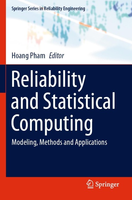 Reliability and Statistical Computing: Modeling, Methods and Applications