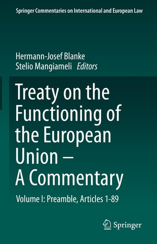 Treaty on the Functioning of the European Union - A Commentary Volume I: Preamble, Articles 1-89