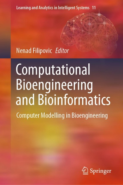 Computational Bioengineering and Bioinformatics: Computer Modelling in Bioengineering