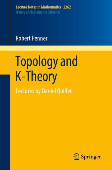 Topology and K-Theory: Lectures by Daniel Quillen