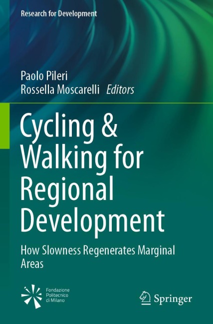 Cycling & Walking for Regional Development: How Slowness Regenerates Marginal Areas