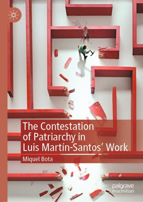 The Contestation of Patriarchy in Luis Martín-Santos Work