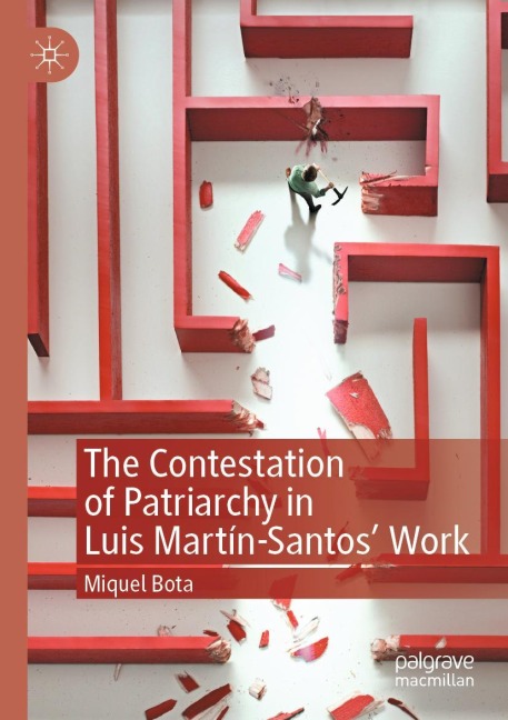 The Contestation of Patriarchy in Luis Martín-Santos Work