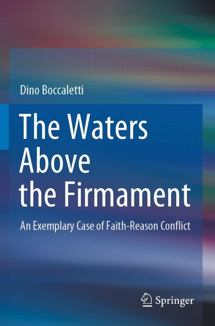 The Waters Above the Firmament: An Exemplary Case of Faith-Reason Conflict