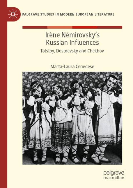Irène Némirovskys Russian Influences: Tolstoy, Dostoevsky and Chekhov