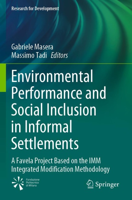 Environmental Performance and Social Inclusion in Informal Settlements: A Favela Project Based on the IMM Integrated Modification Methodology