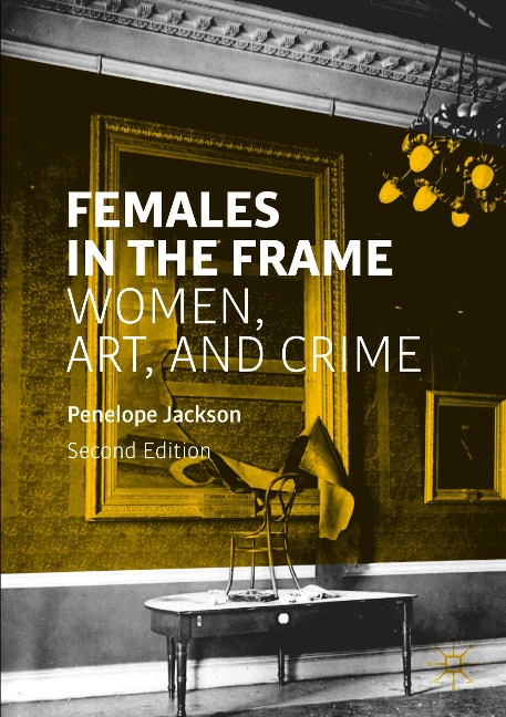 Females in the Frame: Women, Art, and Crime