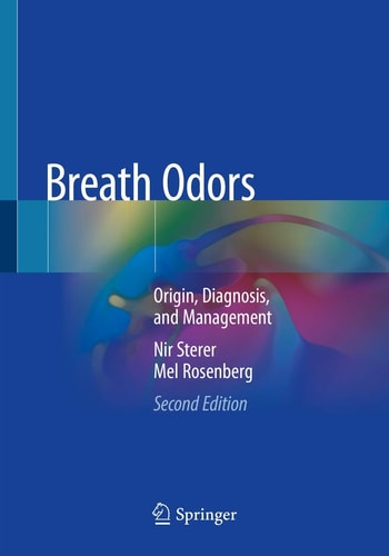 Breath Odors Origin, Diagnosis, and Management