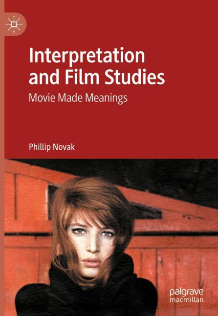 Interpretation and Film Studies: Movie Made Meanings