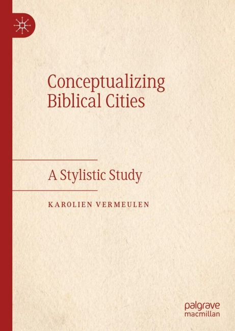 Conceptualizing Biblical Cities: A Stylistic Study