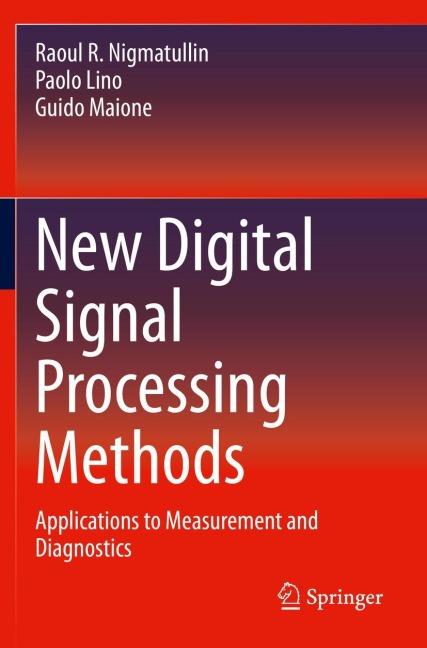 New Digital Signal Processing Methods: Applications to Measurement and Diagnostics