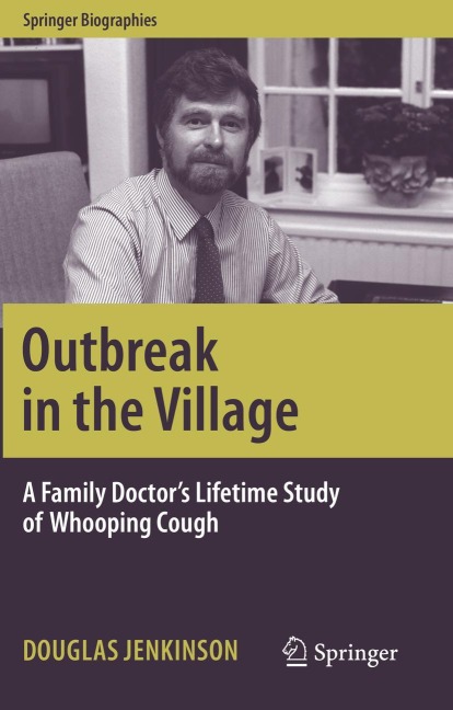 Outbreak in the Village: A Family Doctors Lifetime Study of Whooping Cough