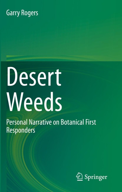 Desert Weeds: Personal Narrative on Botanical First Responders