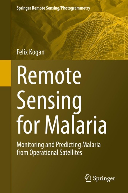 Remote Sensing for Malaria: Monitoring and Predicting Malaria from Operational Satellites