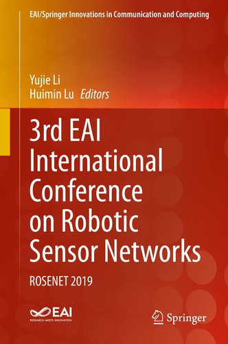 3rd EAI International Conference on Robotic Sensor Networks ROSENET 2019