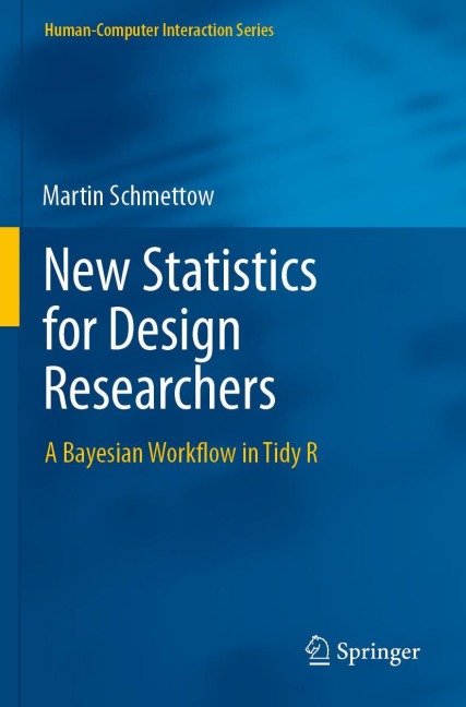 New Statistics for Design Researchers: A Bayesian Workflow in Tidy R