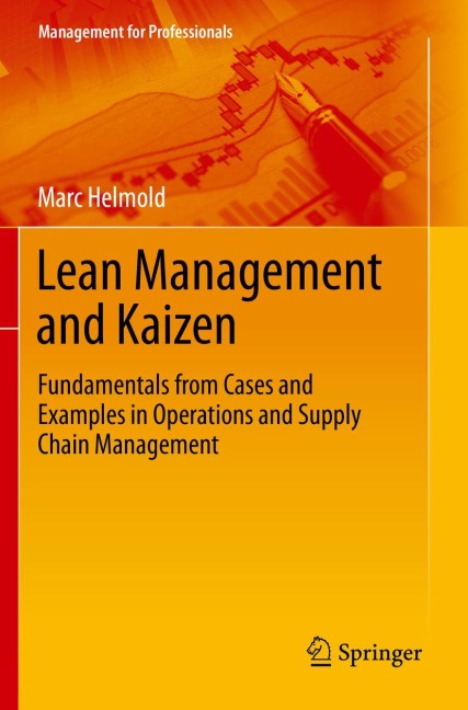 Lean Management and Kaizen: Fundamentals from Cases and Examples in Operations and Supply Chain Management
