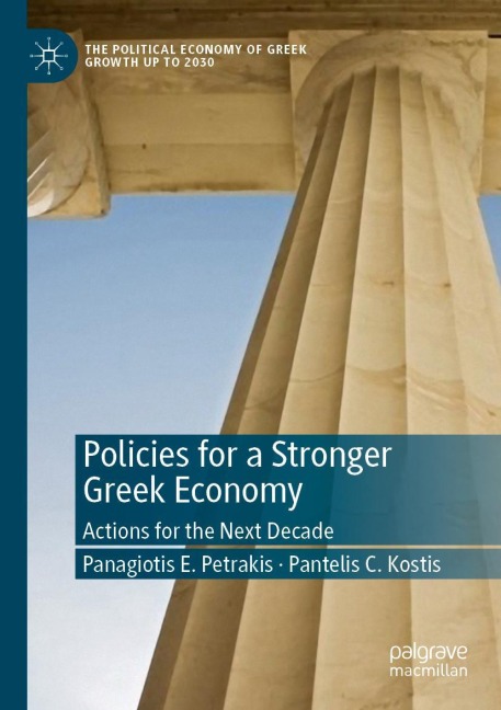 Policies for a Stronger Greek Economy: Actions for the Next Decade