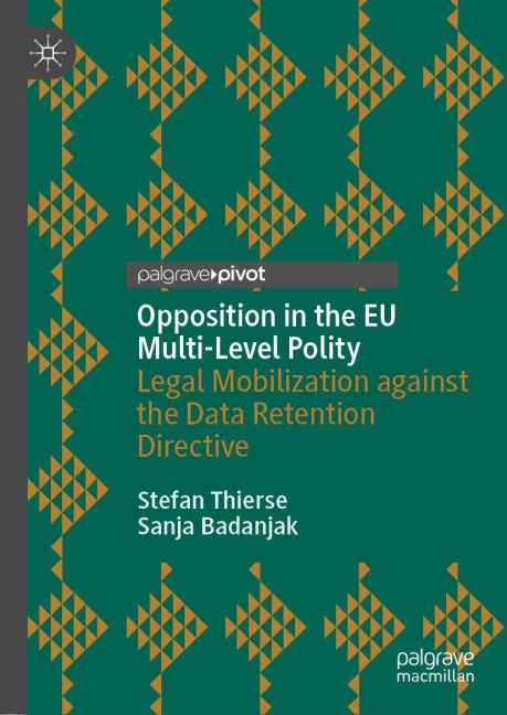 Opposition in the EU Multi-Level Polity: Legal Mobilization against the Data Retention Directive