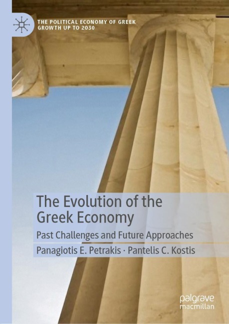 The Evolution of the Greek Economy: Past Challenges and Future Approaches