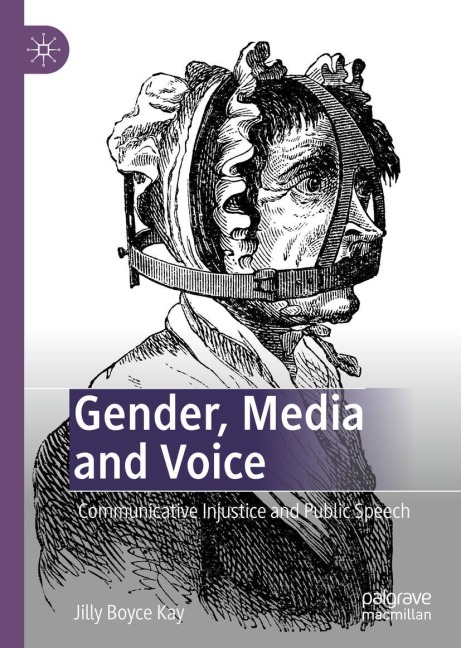 Gender, Media and Voice: Communicative Injustice and Public Speech