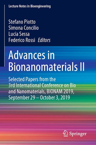 Advances in Bionanomaterials II Selected Papers from the 3rd International Conference on Bio and Nanomaterials, BIONAM 2019, September 29 – October 3, 2019
