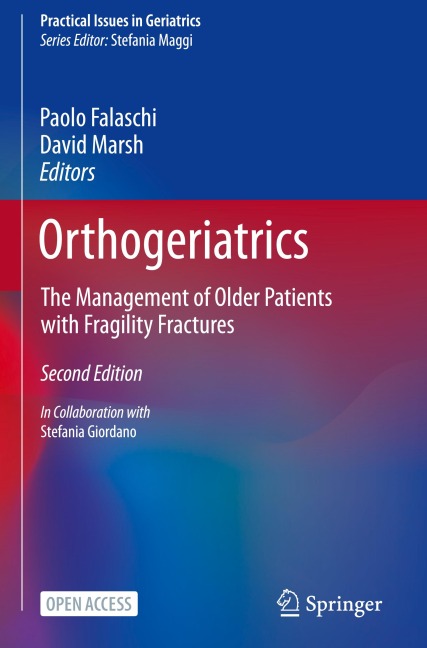 Orthogeriatrics: The Management of Older Patients with Fragility Fractures