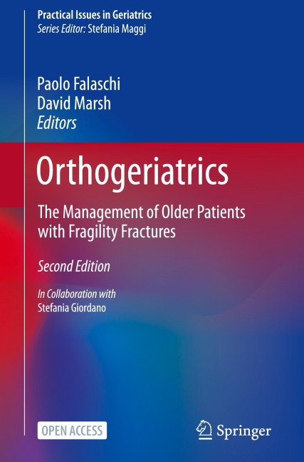 Orthogeriatrics: The Management of Older Patients with Fragility Fractures