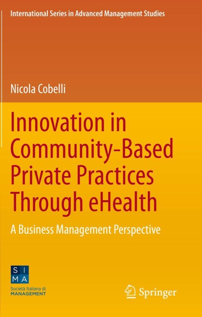 Innovation in Community-Based Private Practices Through eHealth: A Business Management Perspective