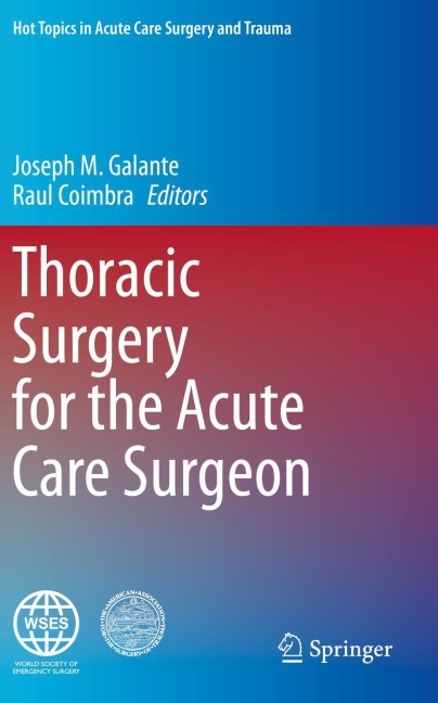 Thoracic Surgery for the Acute Care Surgeon