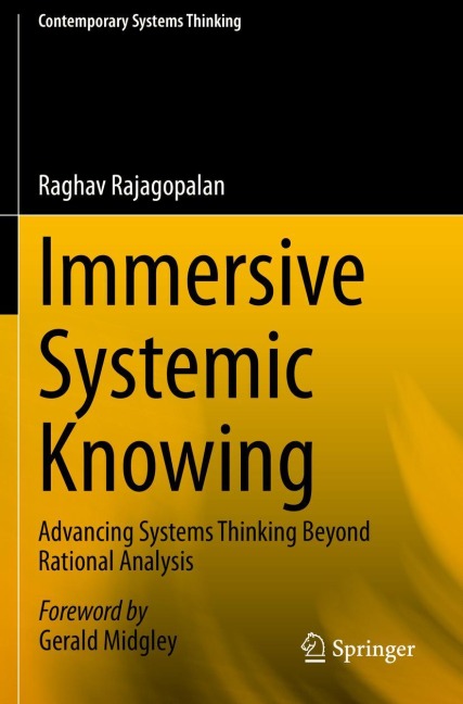 Immersive Systemic Knowing: Advancing Systems Thinking Beyond Rational Analysis