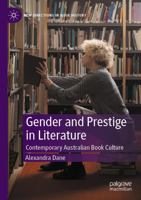 Gender and Prestige in Literature: Contemporary Australian Book Culture