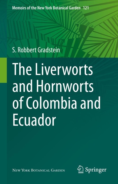 The Liverworts and Hornworts of Colombia and Ecuador