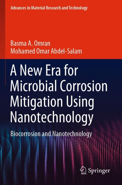 A New Era for Microbial Corrosion Mitigation Using Nanotechnology: Biocorrosion and Nanotechnology
