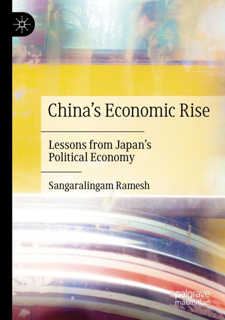 Chinas Economic Rise: Lessons from Japans Political Economy