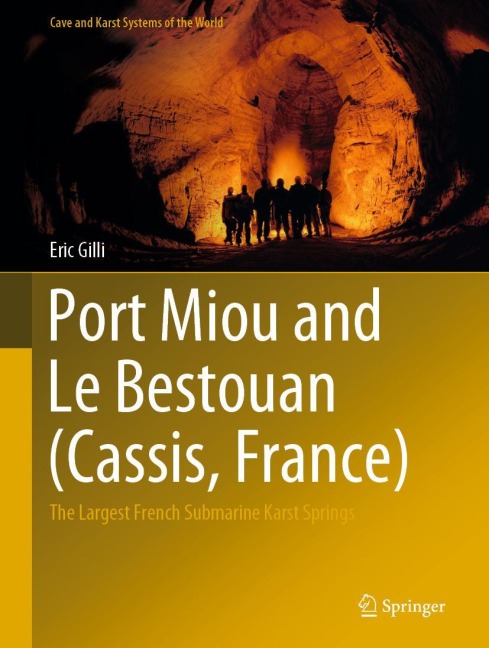 Port Miou and Le Bestouan (Cassis, France): The Largest French Submarine Karst Springs