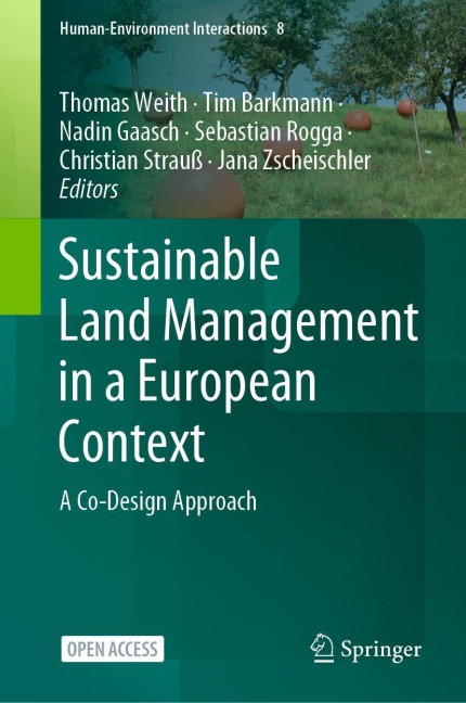 Sustainable Land Management in a European Context: A Co-Design Approach