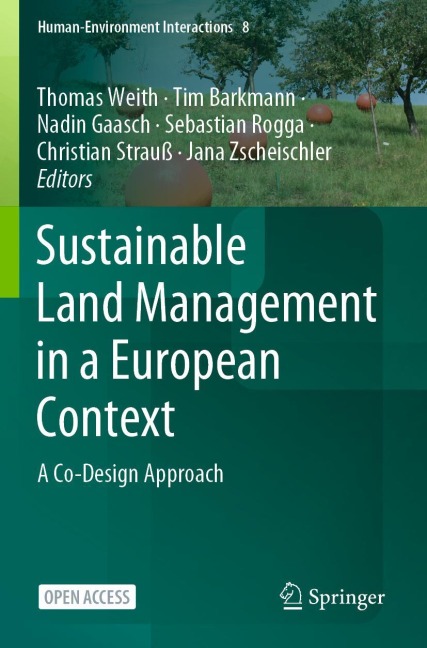 Sustainable Land Management in a European Context: A Co-Design Approach