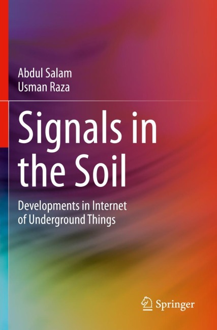 Signals in the Soil: Developments in Internet of Underground Things