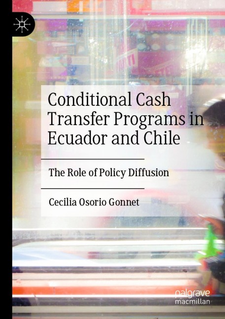 Conditional Cash Transfer Programs in Ecuador and Chile: The Role of Policy Diffusion