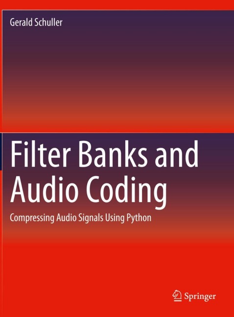 Filter Banks and Audio Coding: Compressing Audio Signals Using Python