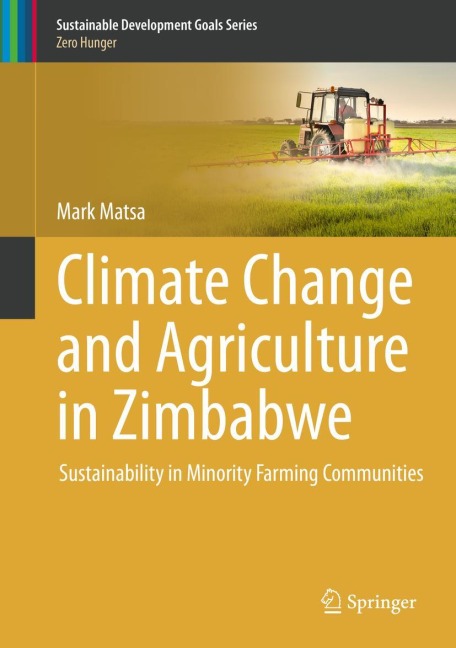 Climate Change and Agriculture in Zimbabwe: Sustainability in Minority Farming Communities