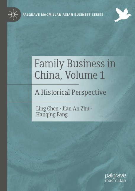 Family Business in China, Volume 1: A Historical Perspective