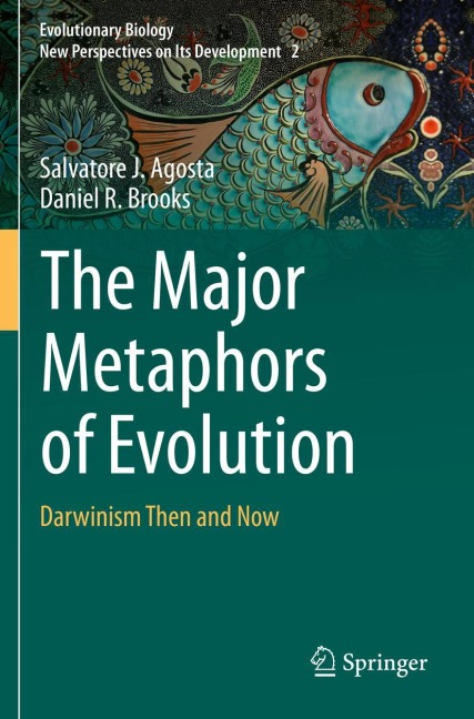 The Major Metaphors of Evolution: Darwinism Then and Now