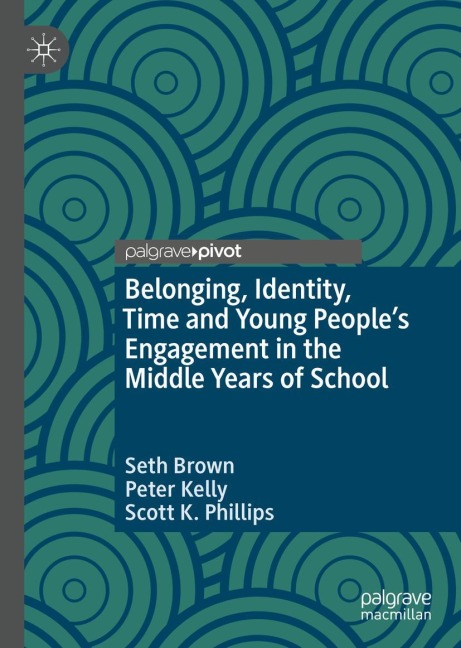 Belonging, Identity, Time and Young Peoples Engagement in the Middle Years of School
