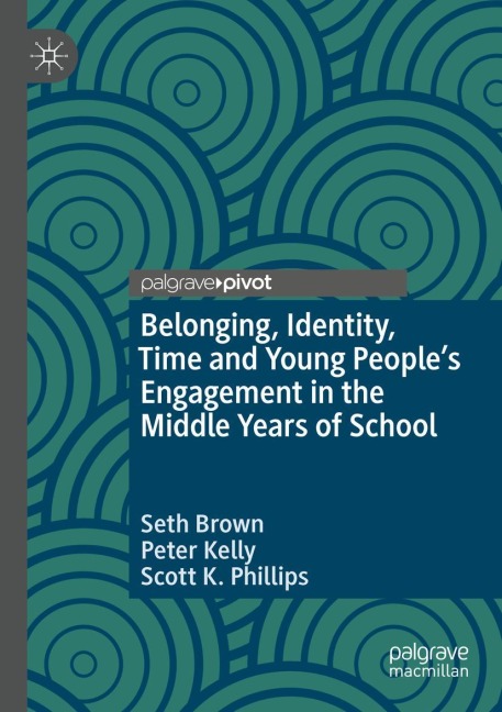 Belonging, Identity, Time and Young Peoples Engagement in the Middle Years of School