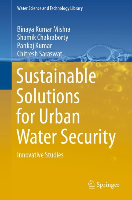 Sustainable Solutions for Urban Water Security: Innovative Studies