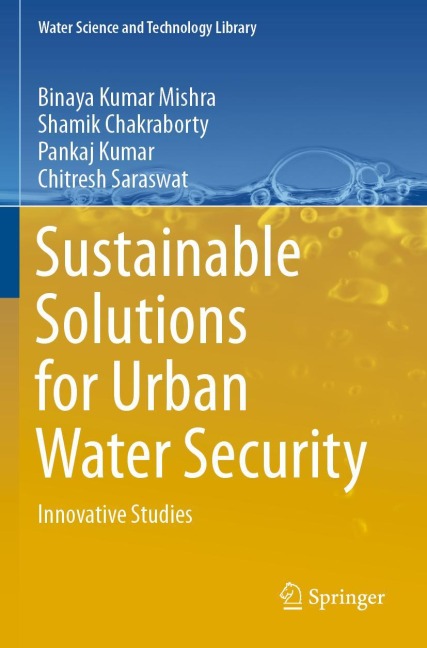 Sustainable Solutions for Urban Water Security: Innovative Studies